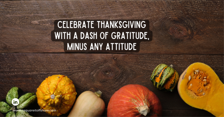 Celebrate Thanksgiving with a Dash of Gratitude, Minus Any Attitude