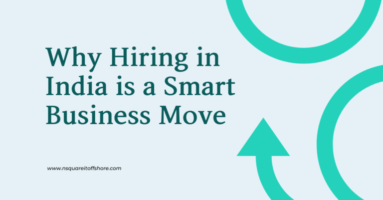 Why Hiring in India is a Smart Business Move