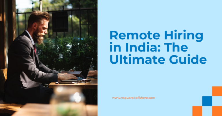 Remote Hiring in India: The Ultimate Guide