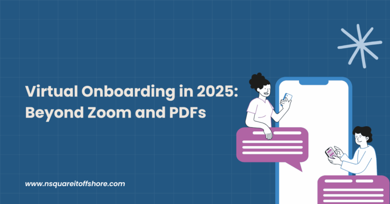 Virtual Onboarding in 2025: Beyond Zoom and PDFs