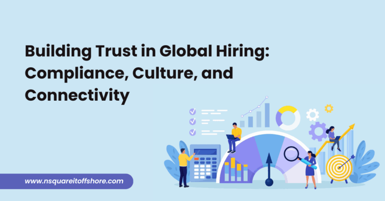 Building Trust in Global Hiring: Compliance, Culture, and Connectivity