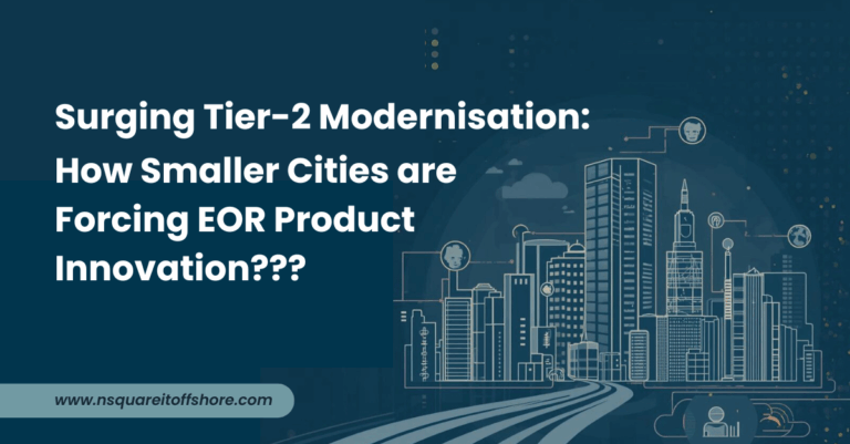 Surging Tier-2 Modernisation: How Smaller Cities are Forcing EOR Product Innovation???