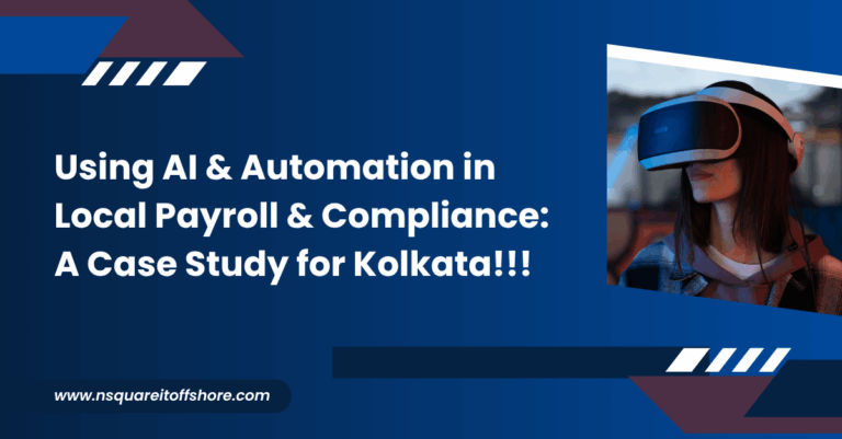 Using AI & Automation in Local Payroll & Compliance: A Case Study for Kolkata!!!