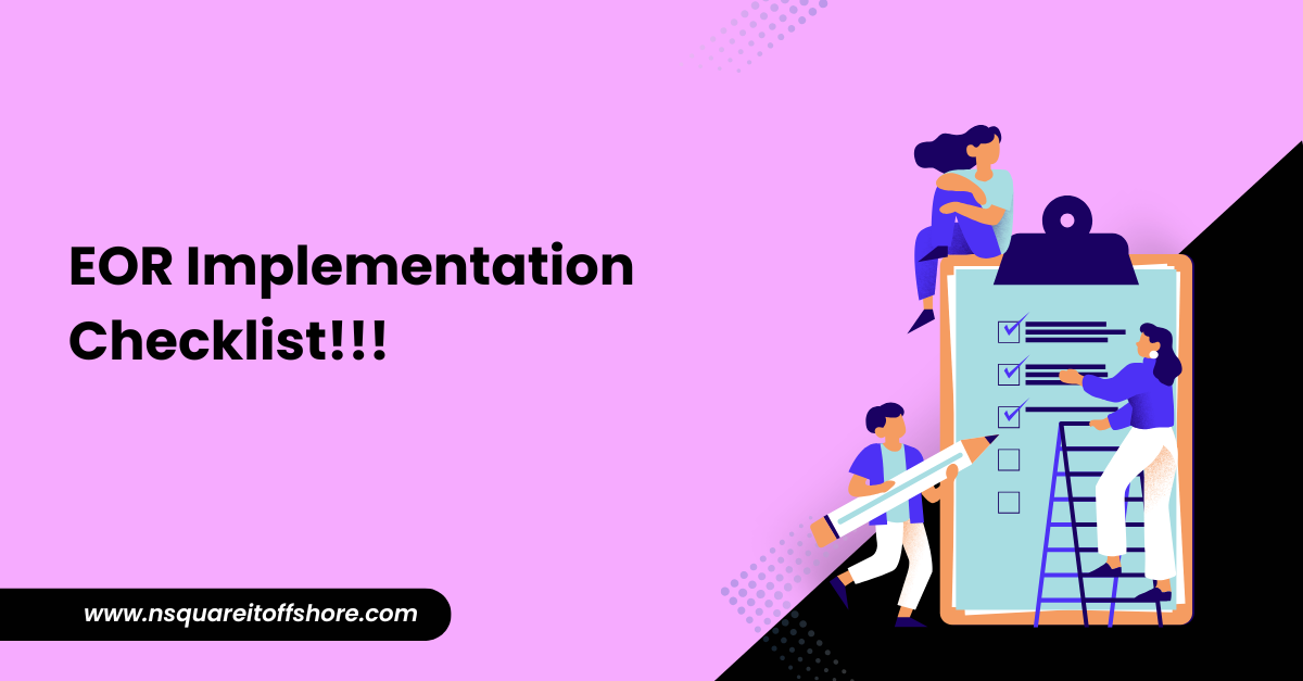 EOR Implementation Checklist!!!