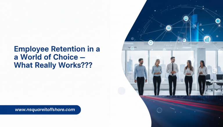 Employee Retention in a World of Choice — What Really Works???
