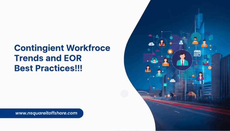 Contingent Workforce Trends and EOR Best Practices!!!