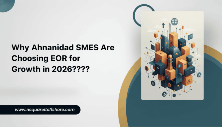 Why Ahmedabad SMEs Are Choosing EOR for Growth in 2026???